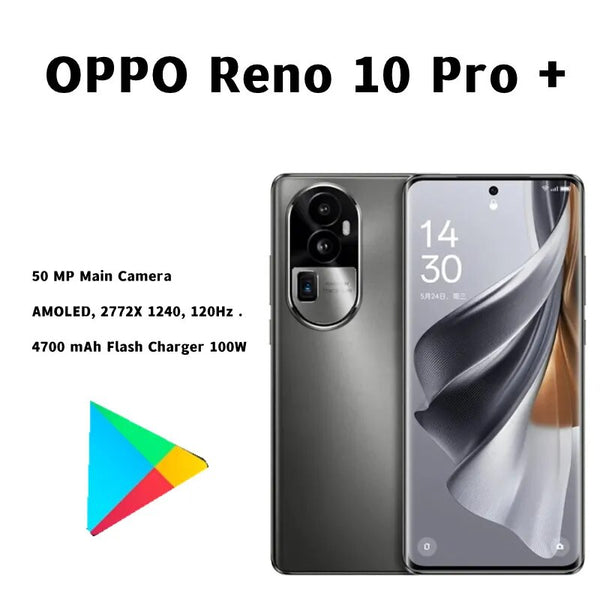 New OPPo Reno 10 Pro+ Pro Plus 5G Mobile Phone 6.74" 120Hz Snapdragon 8+ Gen 1 Octa Core 50MP Rear three Camera 4700mAh 100W NFC